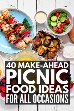 the words 40 make - ahead picnic food ideas for all occasions