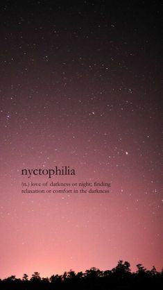 the sky is filled with stars and there are two words above it that say, nyetophiia