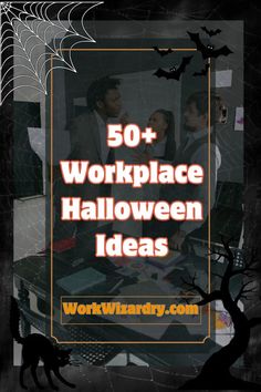 the words 50 work place halloween ideas are displayed