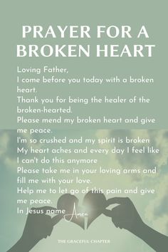 Heart Healing Prayers, Prayers For Heavy Hearts, Scripture For Heartache, Verses For Brokenhearted, Prayer For Heartache, Prayers For Heartbreak, Prayers For Breakups, Prayer When Your Heart Is Heavy, Prayers For Broken-hearted