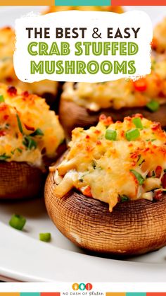 the best and easy crab stuffed mushrooms on a plate with text overlay that reads, the best & easy crab stuffed mushrooms