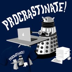 a t - shirt that says procrastinate with a dalen on it