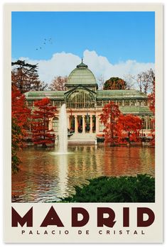 a large building with a fountain in front of it that reads madrid palacio de cristal