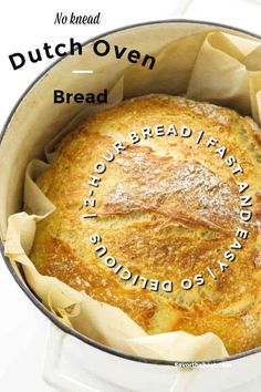 bread in a dutch oven with the words dutch oven bread written on it and inside