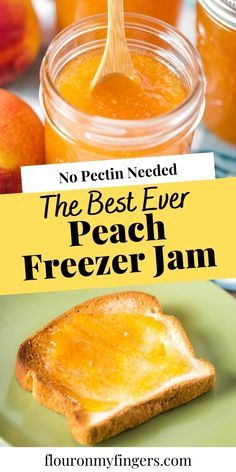 the best ever peach freezer jam is in a jar and on a green plate