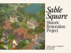 an aerial view of a residential neighborhood with the title sabie square historic restoration project