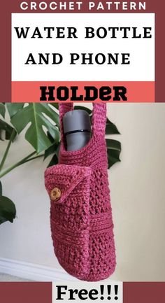 a pink crochet bag hanging from a hook with the text water bottle and phone holder