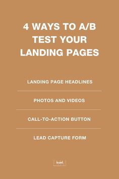 four ways to ab test your landing pages - landing page headings, photos and videos call - to - action button lead capture form