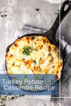 turkey potato casserole recipe in a cast iron skillet with text overlay