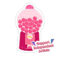 a pink gummy machine with the words support independent artists