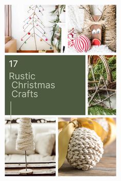 christmas crafts with text overlay that reads 17 rustic christmas crafts