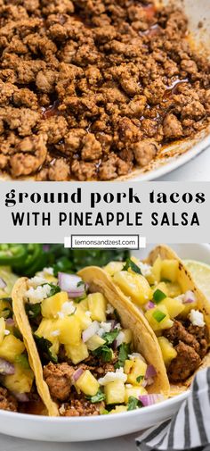 ground pork tacos with pineapple salsa in a white bowl