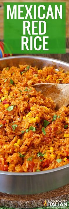 mexican rice in a pan with a wooden spoon and green sign above it that says restaurant style mexican rice