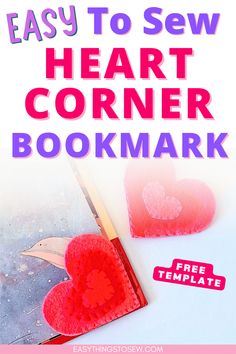 the easy to sew heart corner bookmark is perfect for valentine's day