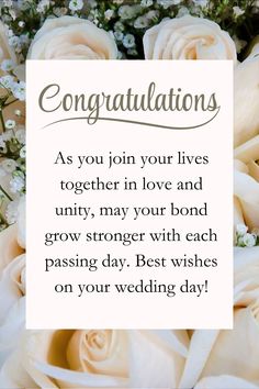 congratulations card with white roses and baby's breath on the bottom, says congratulations as you join your lives together in love and untidy