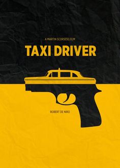 a yellow and black poster with the words taxi driver written on it's side