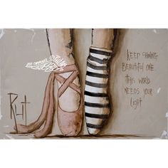 a painting of a ballerina's shoe with words written on it