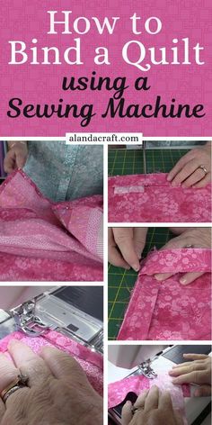 how to bind a quilt using a sewing machine with pictures and instructions on the front