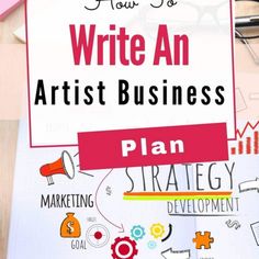 a white sign that says how to write an artist business plan on top of a desk