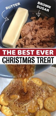 the best ever christmas treat is made with brown sugar, butter and graham crackers