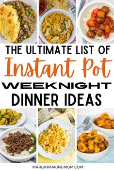 the ultimate list of instant pot weeknight dinner ideas