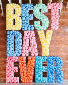 the words best day ever are made out of candy