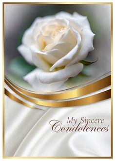 Condolence Greeting by Simply Shykeria My Sincere Condolences Quotes, My Condolences, Engagement Greetings, Great Day Quotes, Gold And Black Wallpaper, Rise Quotes