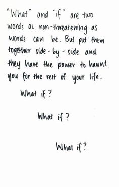 a piece of paper with writing on it that reads what if? and if are two words as non - threatening as together