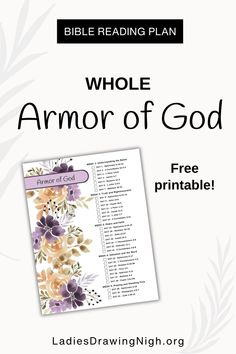 the bible reading plan with an image of flowers and leaves on it, which reads whole armor