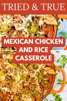 mexican chicken and rice casserole with text overlay that reads tried & true