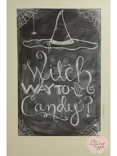 a chalkboard with the words witch way to candy written on it