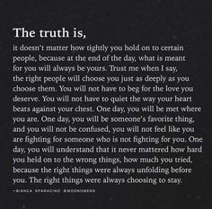 a poem written in white on a black background with the words, the truth is it does't matter how highly you hold on certain things