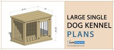 the large double dog kennel plans