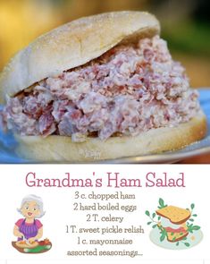 an advertisement for grandma's ham salad on a plate with the recipe below it