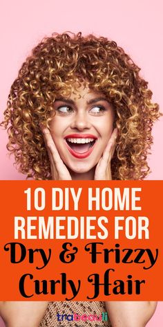 12 Home Remedies for Dry, Frizzy, Curly Hair: Natural Solutions Dry Frizzy Curly Hair, Diy Curly Hair, Take Care Of Curly Hair, Curly Hair Natural, Frizzy Curly Hair, Dry Curly Hair