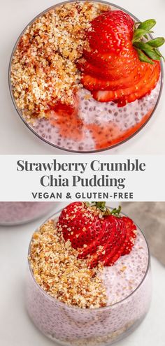 strawberry crumble chia pudding with vegan and gluten - free toppings