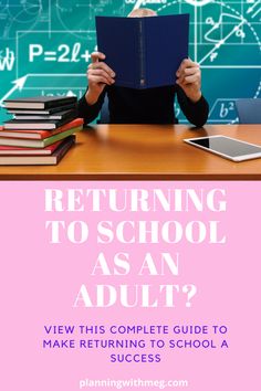 a woman sitting at a desk reading a book with the title, returning to school as an adult?