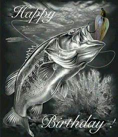 a happy birthday card with a large fish and a fishing lure on the end of it