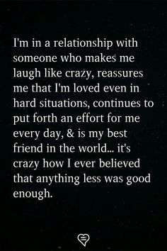 a quote that reads i'm in a relationship with someone who makes me laugh like crazy