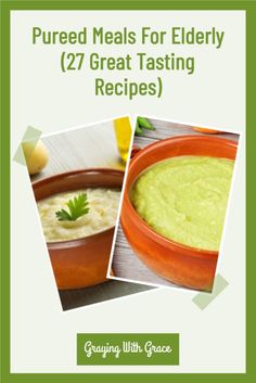 This guide will teach you everything you need to know about making pureed food for the elderly. Learn how to puree different kinds of foods and what equipment you need to get the best results! Puree Foods For Adults, Puree Food For Elderly, Pureed Diet For Elderly, Purees For Adults, Pureed Eggs, Pureed Foods For Elderly, Soft Food For Elderly People With No Teeth, Best Pureed Foods For Adults, Pureed Foods For Adults