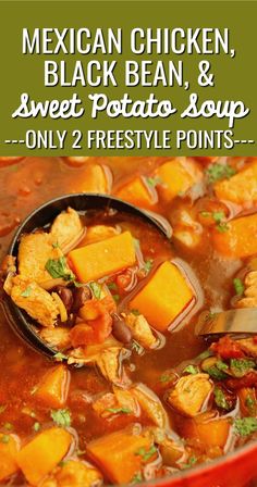 mexican chicken, black bean and sweet potato soup only 2 freestyle points