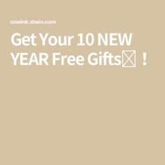 the text get your 10 new year free gifts on a beige background with an image of a