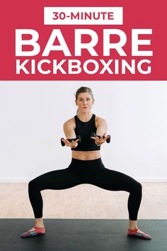 a woman doing a yoga pose with the words 30 - minute barrel kickboxing