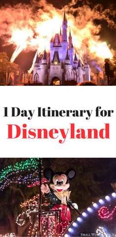 the disneyland castle with text overlay that reads 1 day itinerary for disneyland