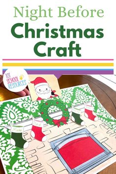 a christmas craft with the words night before christmas craft on it and an image of a santa