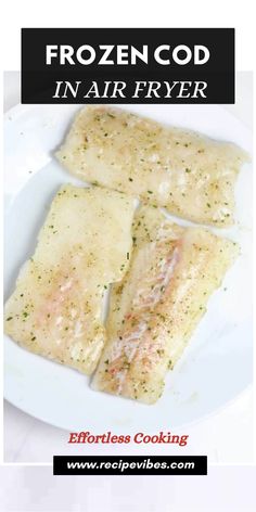 frozen food in air fryer on a plate with text overlay that reads frozen food in air fryer effort cooking