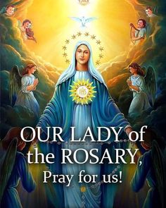 our lady of the rosary, pray for us with angels and sun above her head