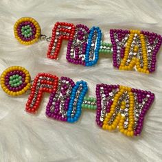 Who doesn't love Fri-yay?!?  These beaded earrings are the perfect way to show your Fr-yay love! Trendy Beaded Jewelry For Birthday, Trendy Beaded Jewelry For Birthdays, Colorful Beaded Dangle Earrings, Multicolor Letter Beads Jewelry For Party, Trendy Colorful Beaded Party Earrings, Trendy Colorful Beaded Earrings For Party, Trendy Beaded Earrings For Party, Trendy Handmade Beaded Earrings, Festival Fun Beaded Earrings With Colorful Beads