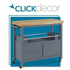 an image of a kitchen cart with drawers on the bottom and a wooden top that says clickdecor