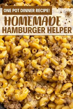 Homemade hamburger helper picture inside one skillet pan. Cheeseburger Macaroni, Homemade Cheeseburgers, Hamburger Helper Recipes, Homemade Hamburger, One Skillet Meals, Hamburger Meat Recipes, Homemade Hamburgers, Easy One Pot Meals, Hamburger Helper